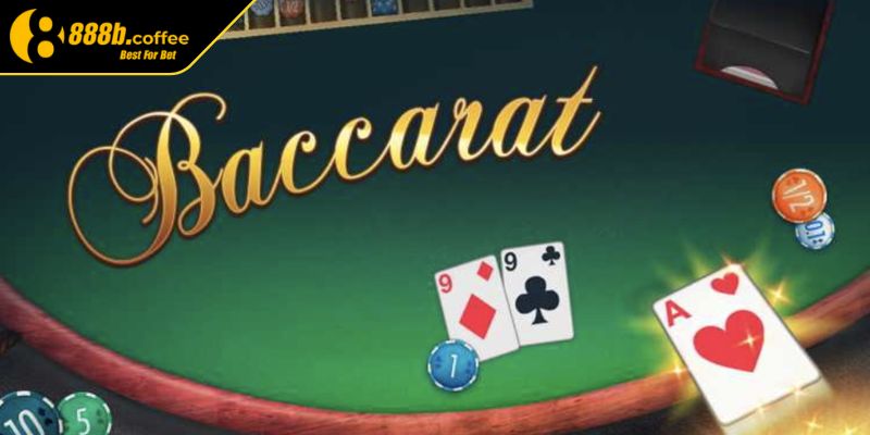 Những bí quyết quan trọng để chơi Baccarat tại 888B hiệu quả 