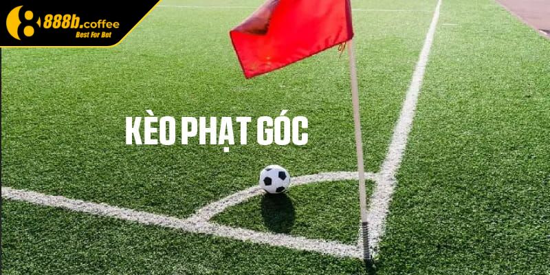 Kèo gốc 888B là gì?